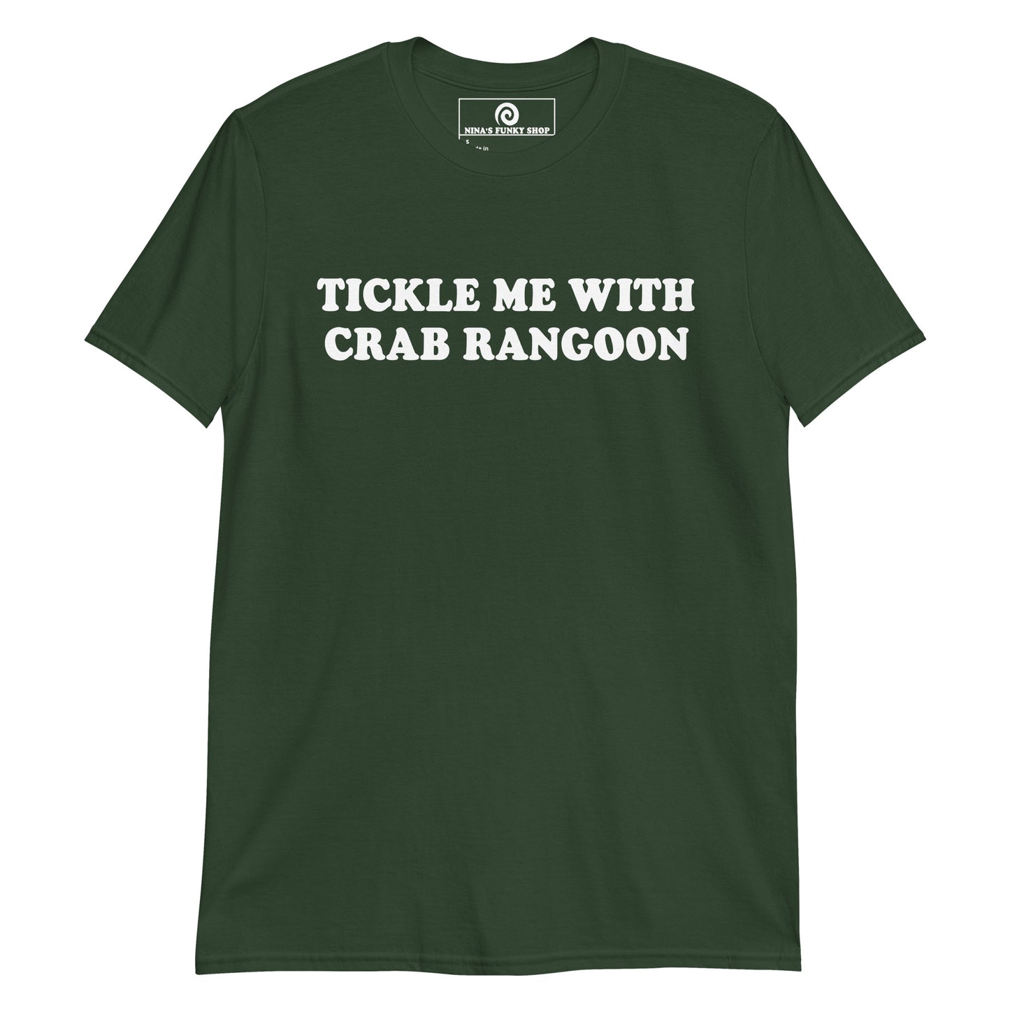 Green Tickle Me With Crab Rangoon T-Shirt