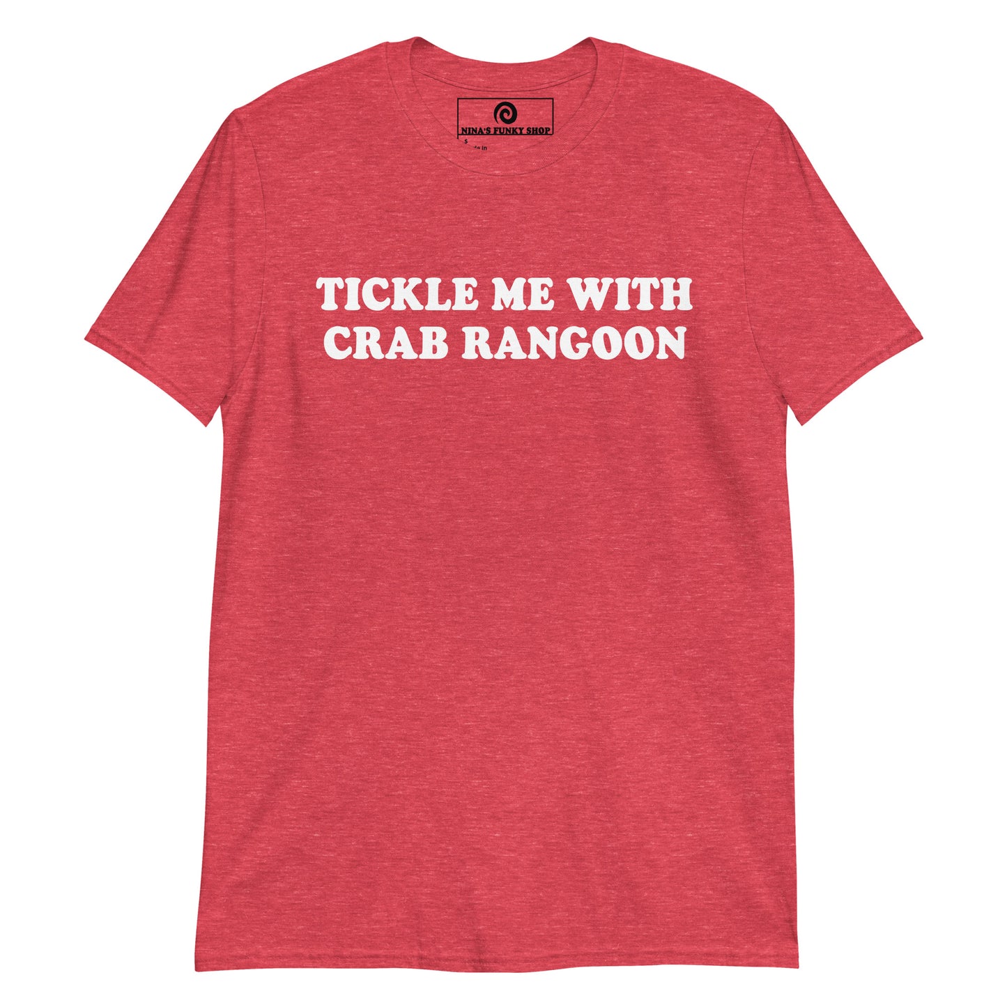 Heather Red Tickle Me With Crab Rangoon T-Shirt