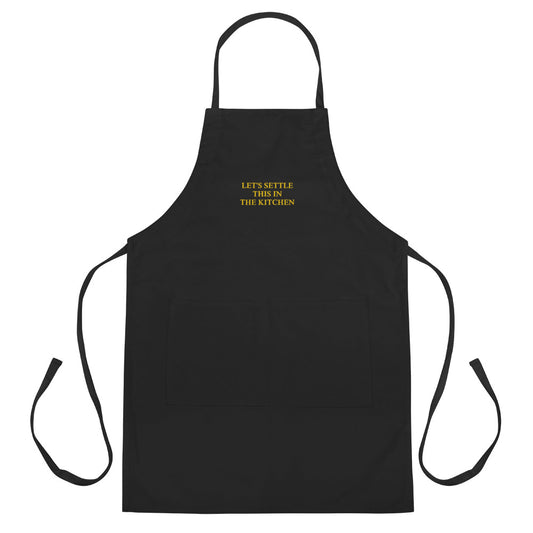 Let's Settle This In The Kitchen Embroidered Apron