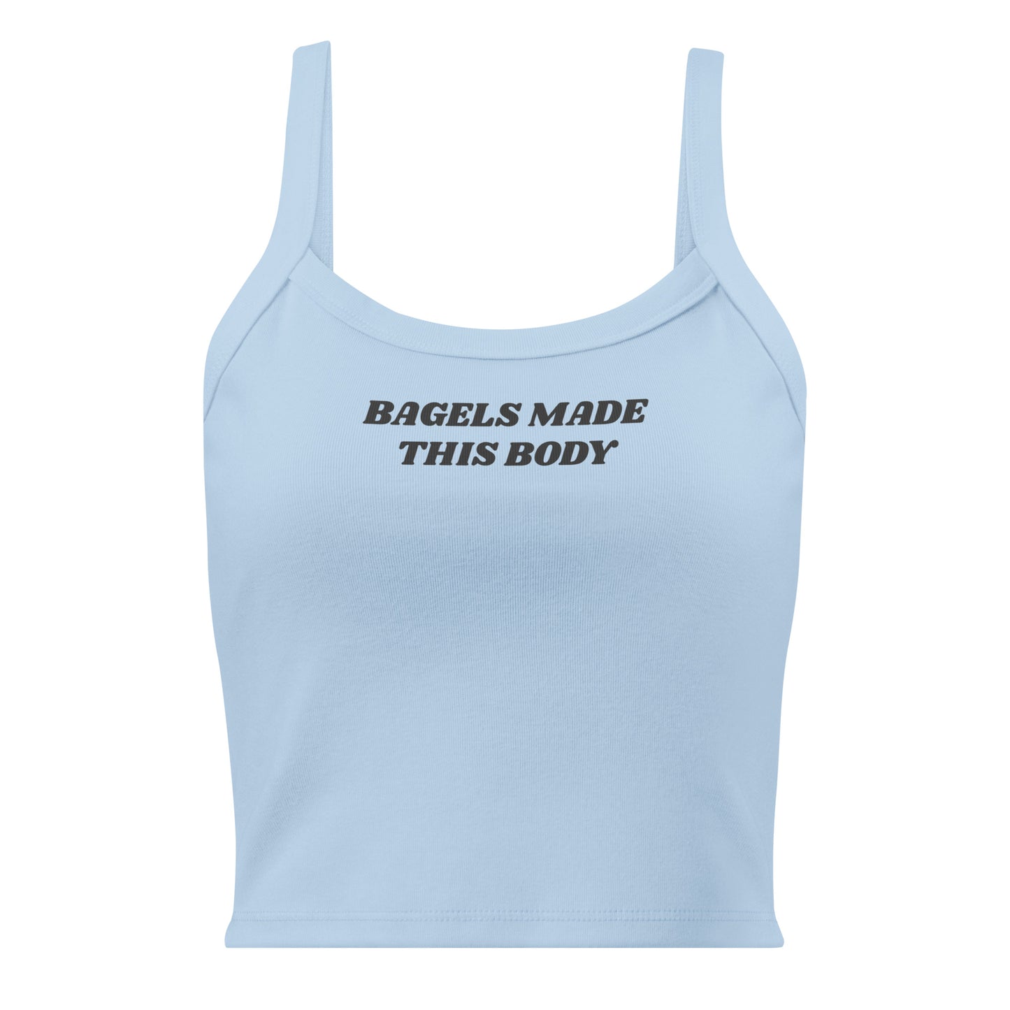 Light Blue Bagels Made This Body Tank Top