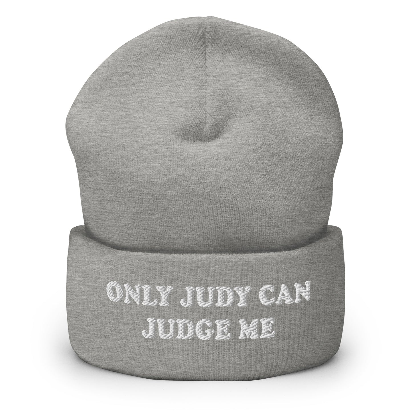 Light Gray Only Judy Can Judge Me Cuffed Beanie