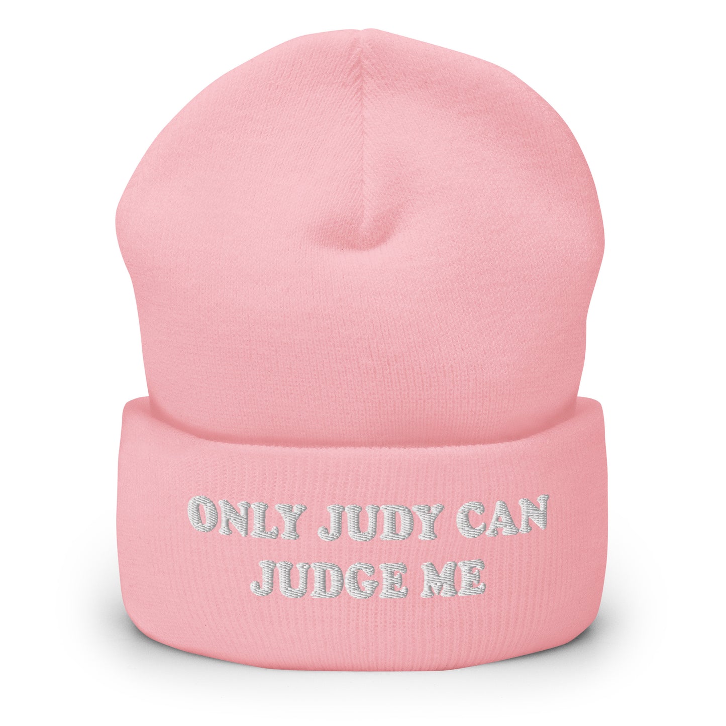 Light Pink Only Judy Can Judge Me Cuffed Beanie