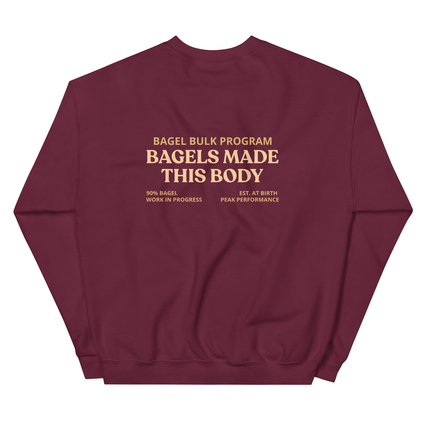 Maroon Bagels Made This Body Sweatshirt