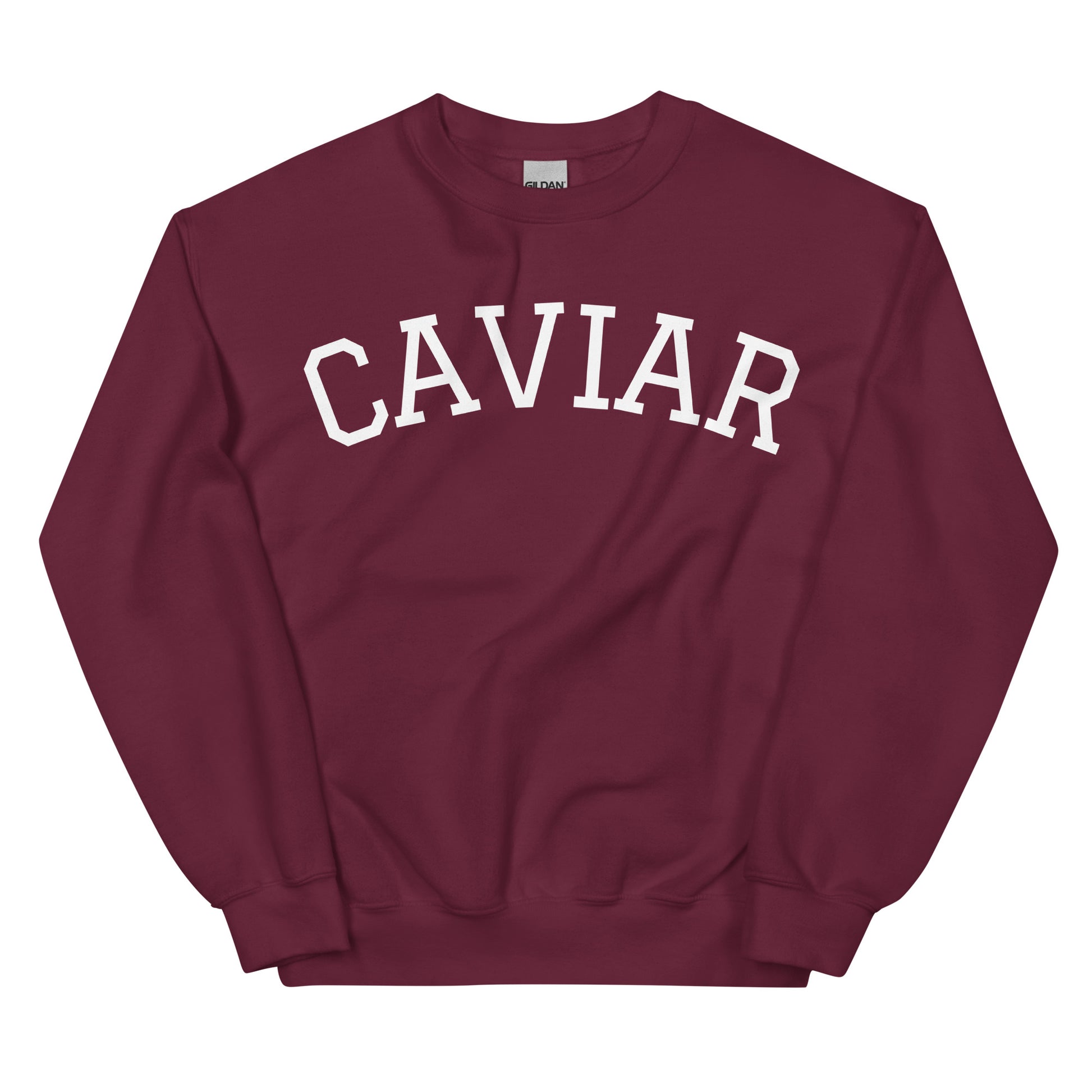 Maroon Caviar Sweatshirt