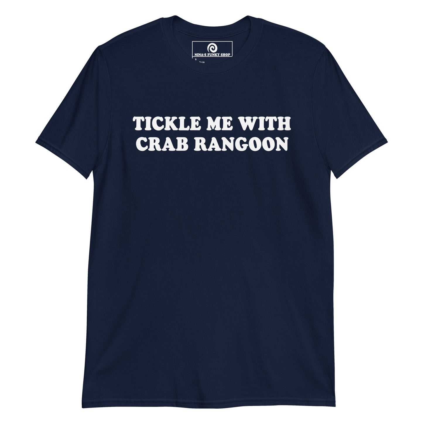 Navy Tickle Me With Crab Rangoon T-Shirt