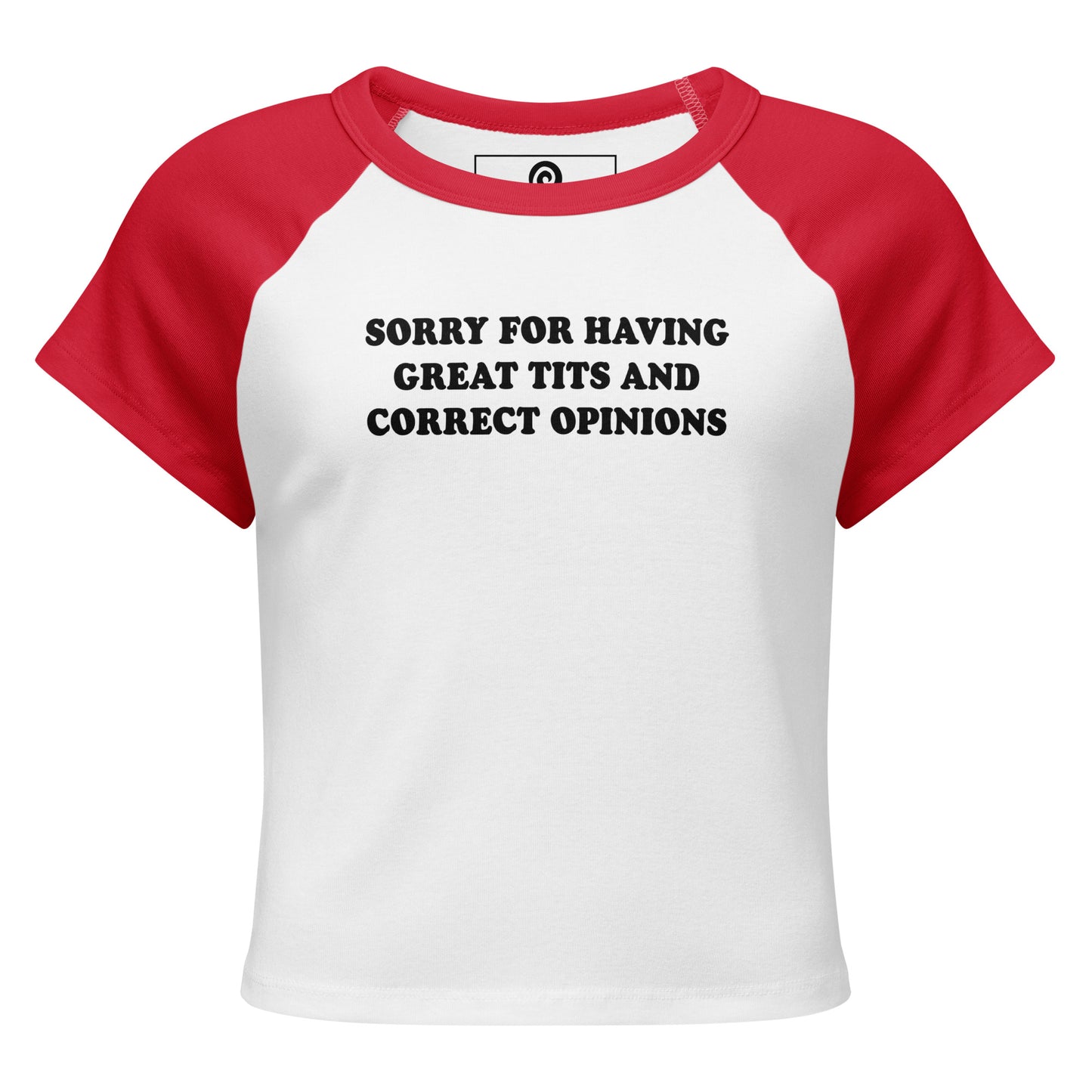 Red and White Sorry For Having Great Tits And Correct Opinions Raglan Tee
