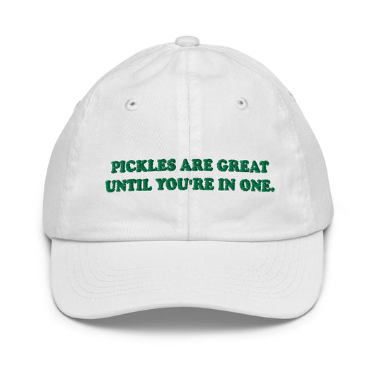 White Pickles Are Great Until You're In Once Kids Baseball Hat