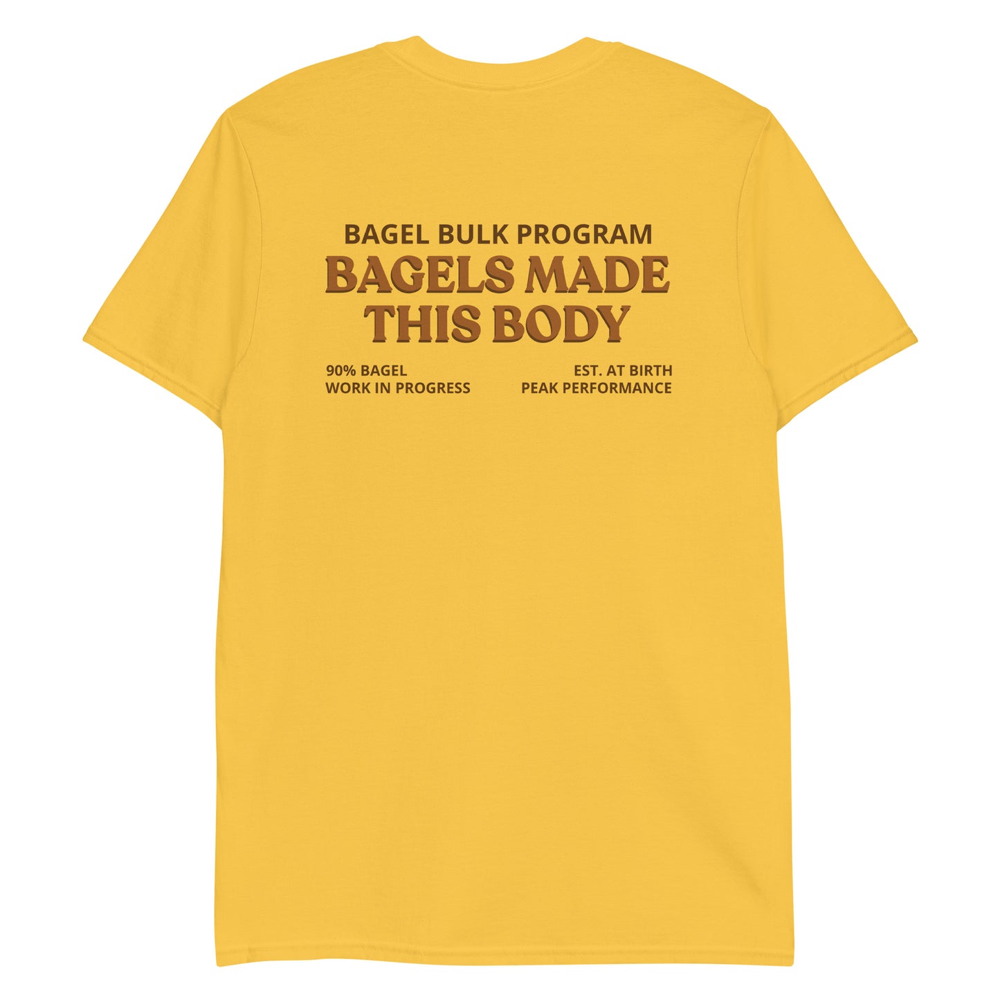 Yellow Bagels Made This Body T-Shirt