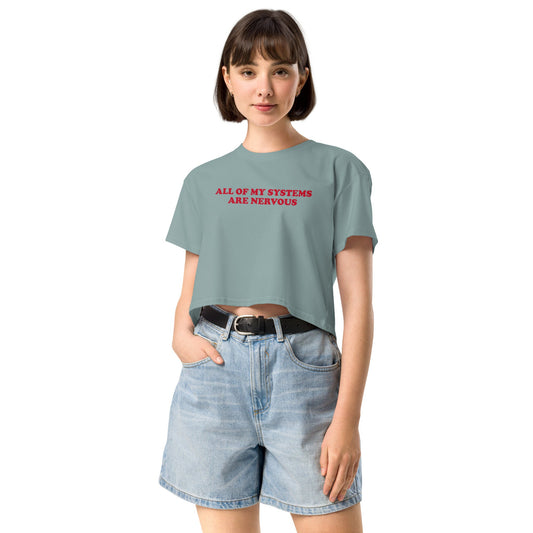 All of My Systems Are Nervous Crop Top - ninanush