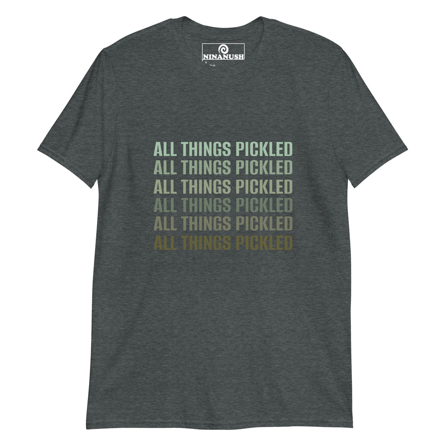 All Things Pickled T-Shirt - ninanush