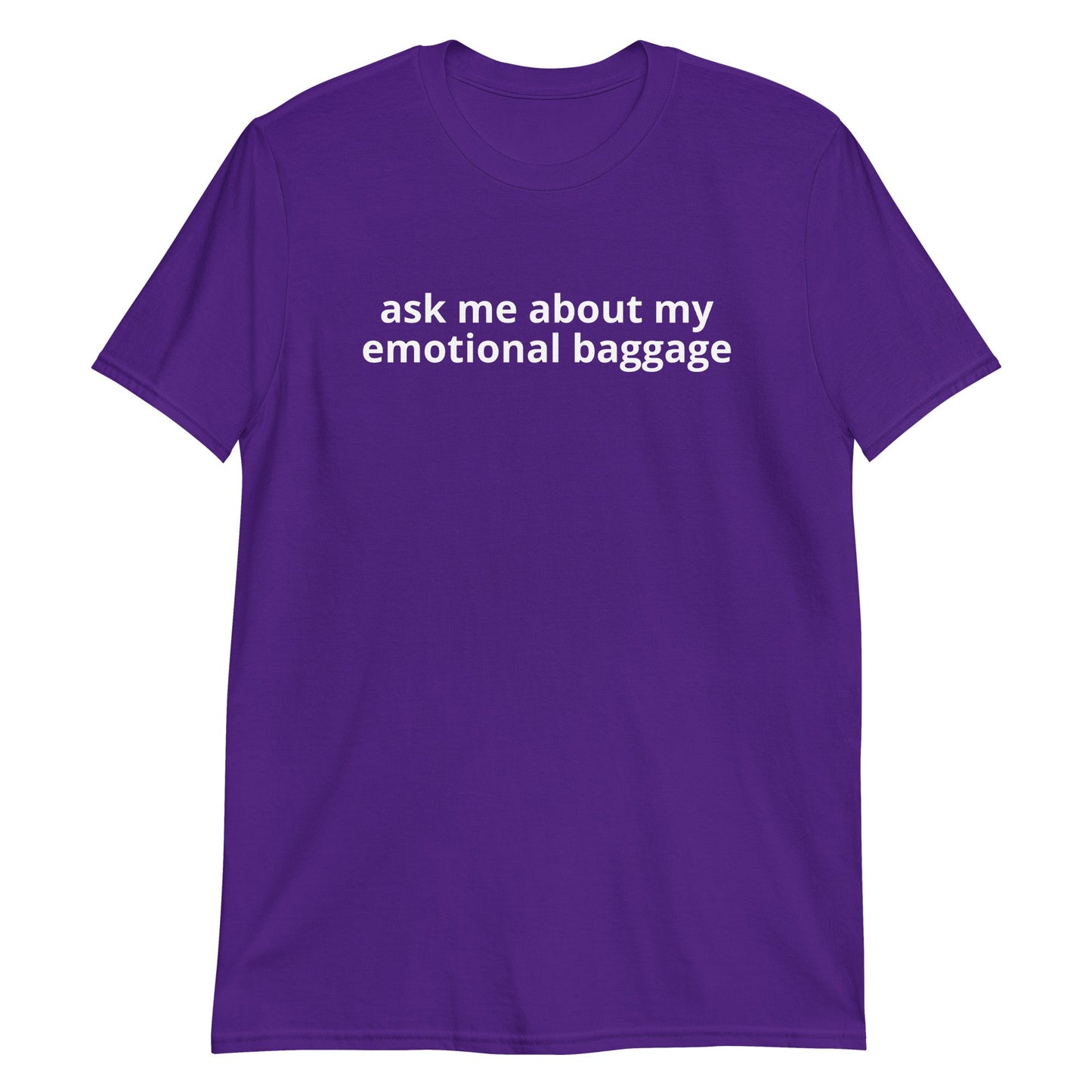 Ask Me About My Emotional Baggage T-Shirt - ninanush