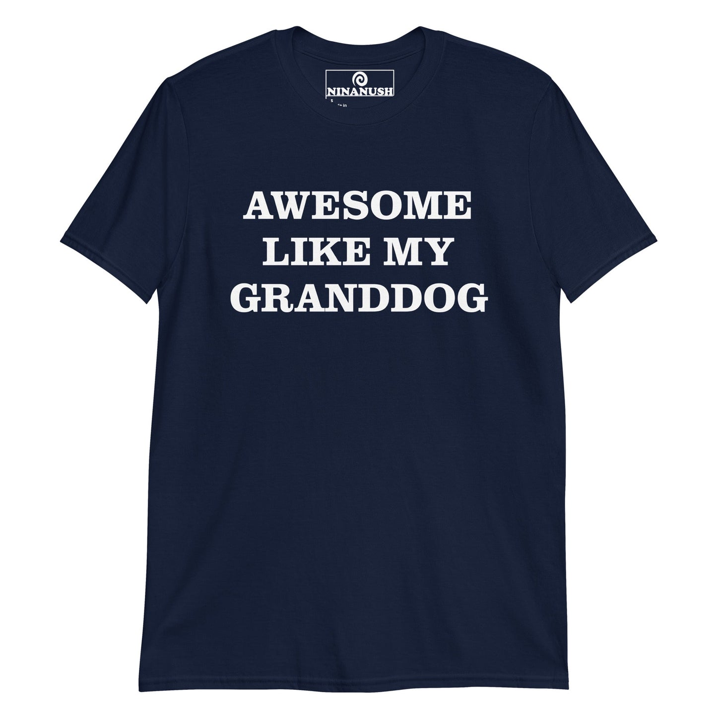 Awesome Like My Granddog T-Shirt - ninanush