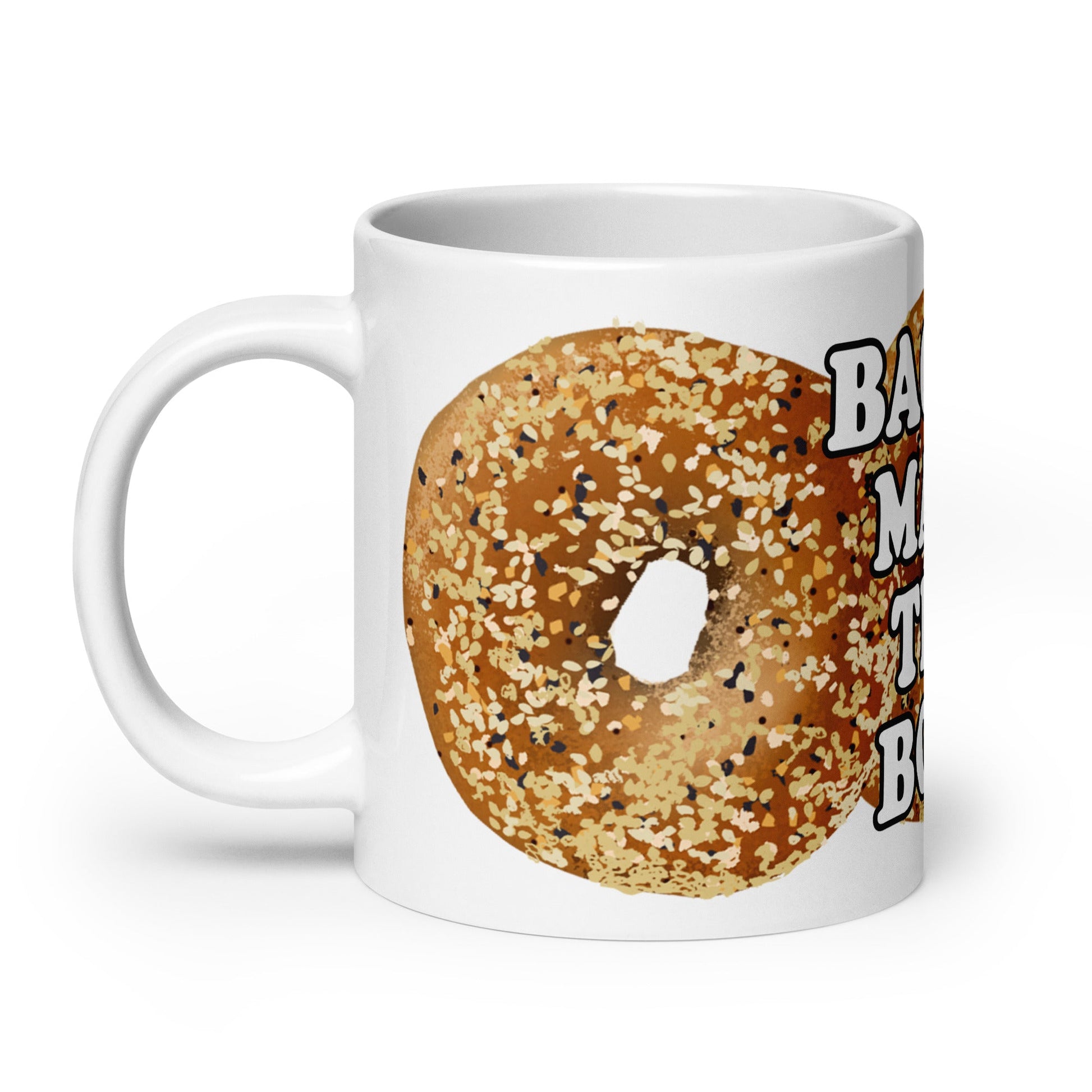 Bagels Made This Body Mug - ninanush