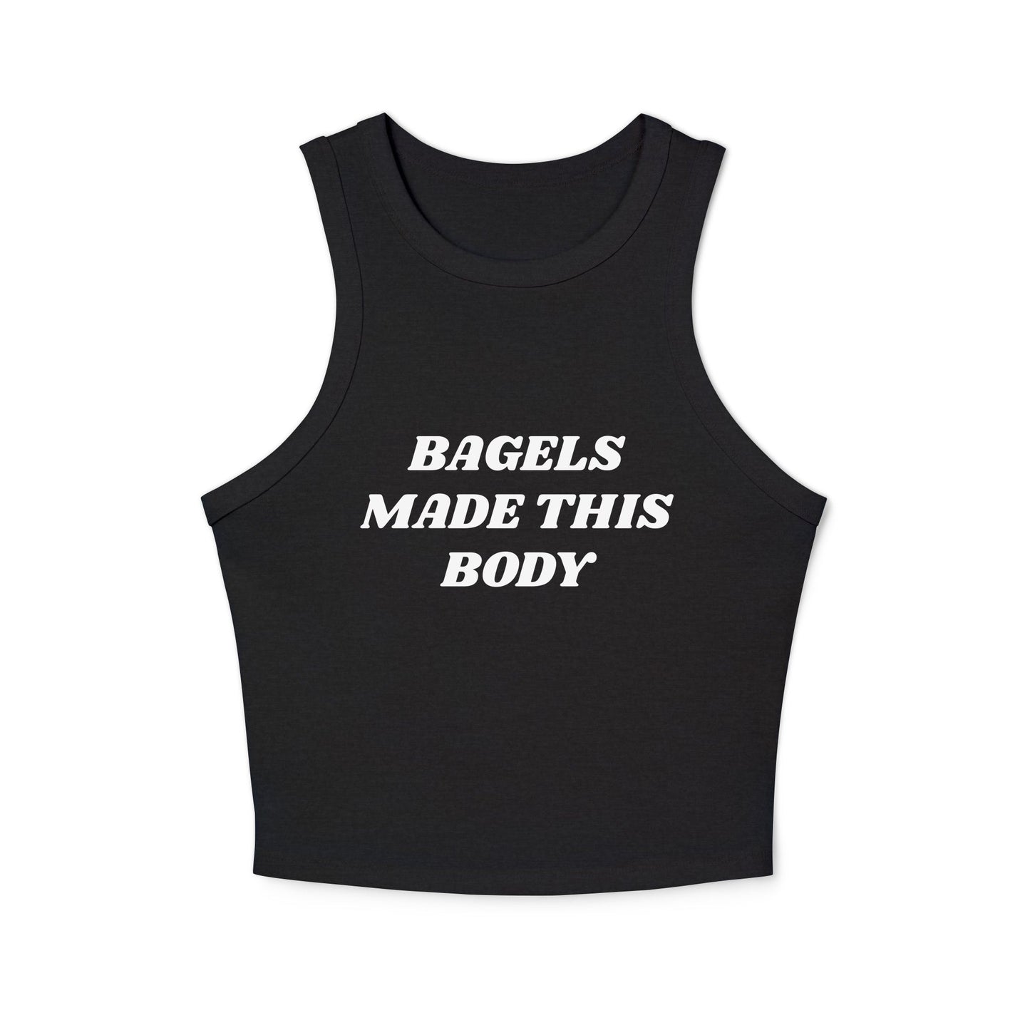 Bagels Made This Body Racer Tank Top - ninanush