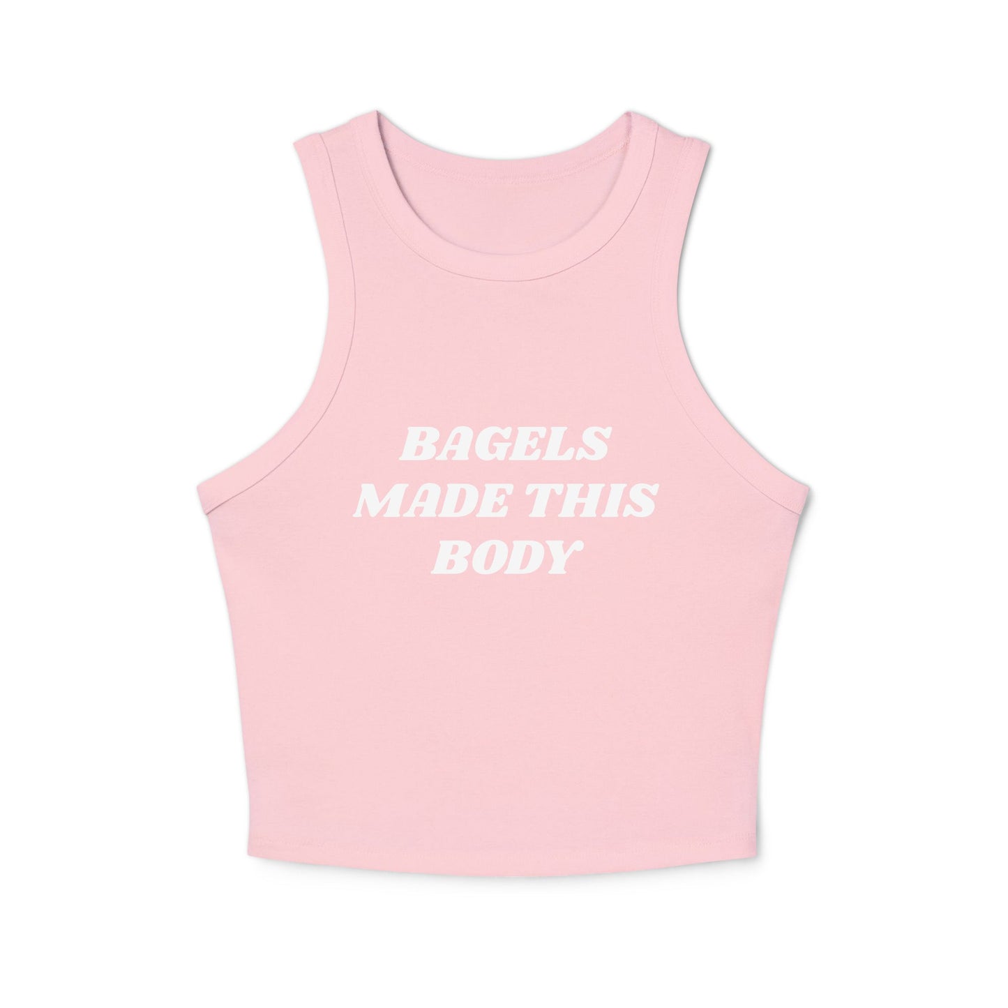 Bagels Made This Body Racer Tank Top - ninanush