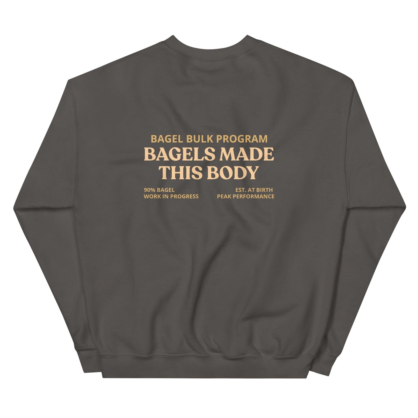 Bagels Made This Body Sweatshirt - ninanush