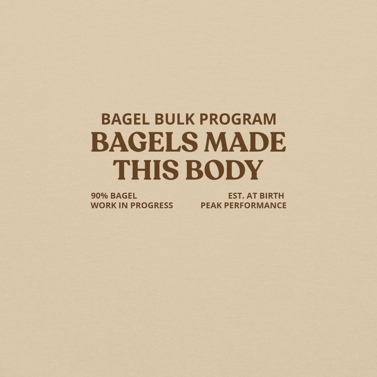 Bagels Made This Body Sweatshirt - ninanush