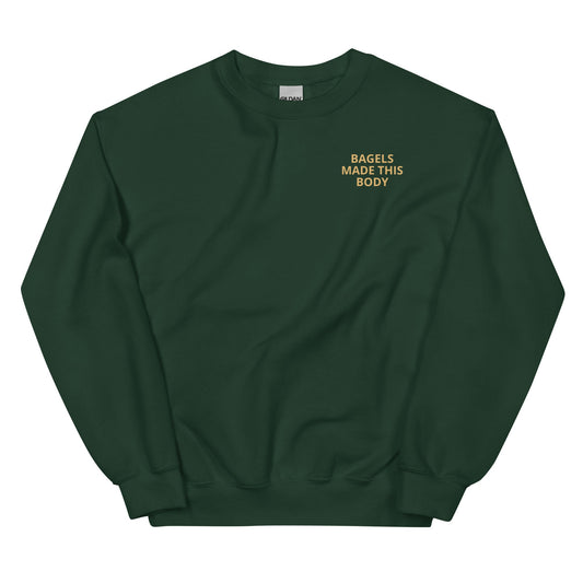 Bagels Made This Body Sweatshirt - ninanush