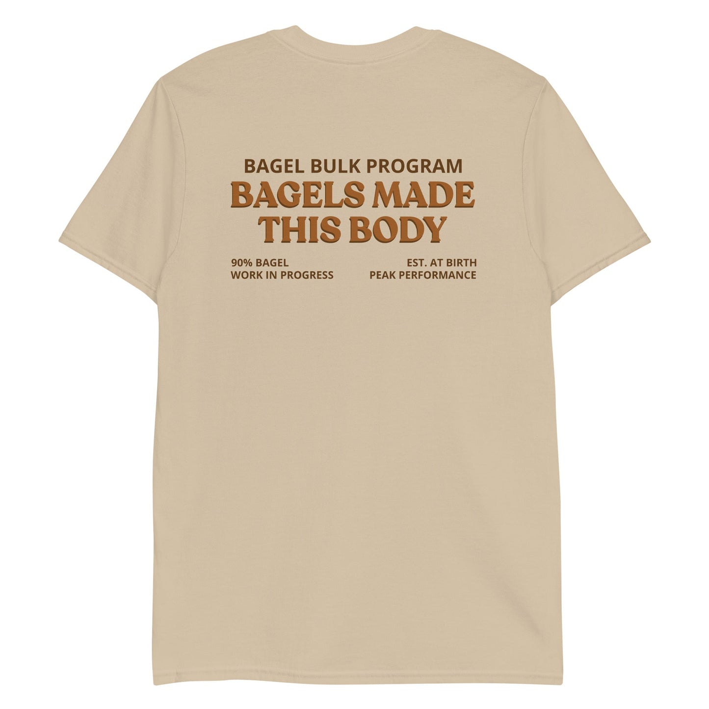 Bagels Made This Body T-Shirt - ninanush