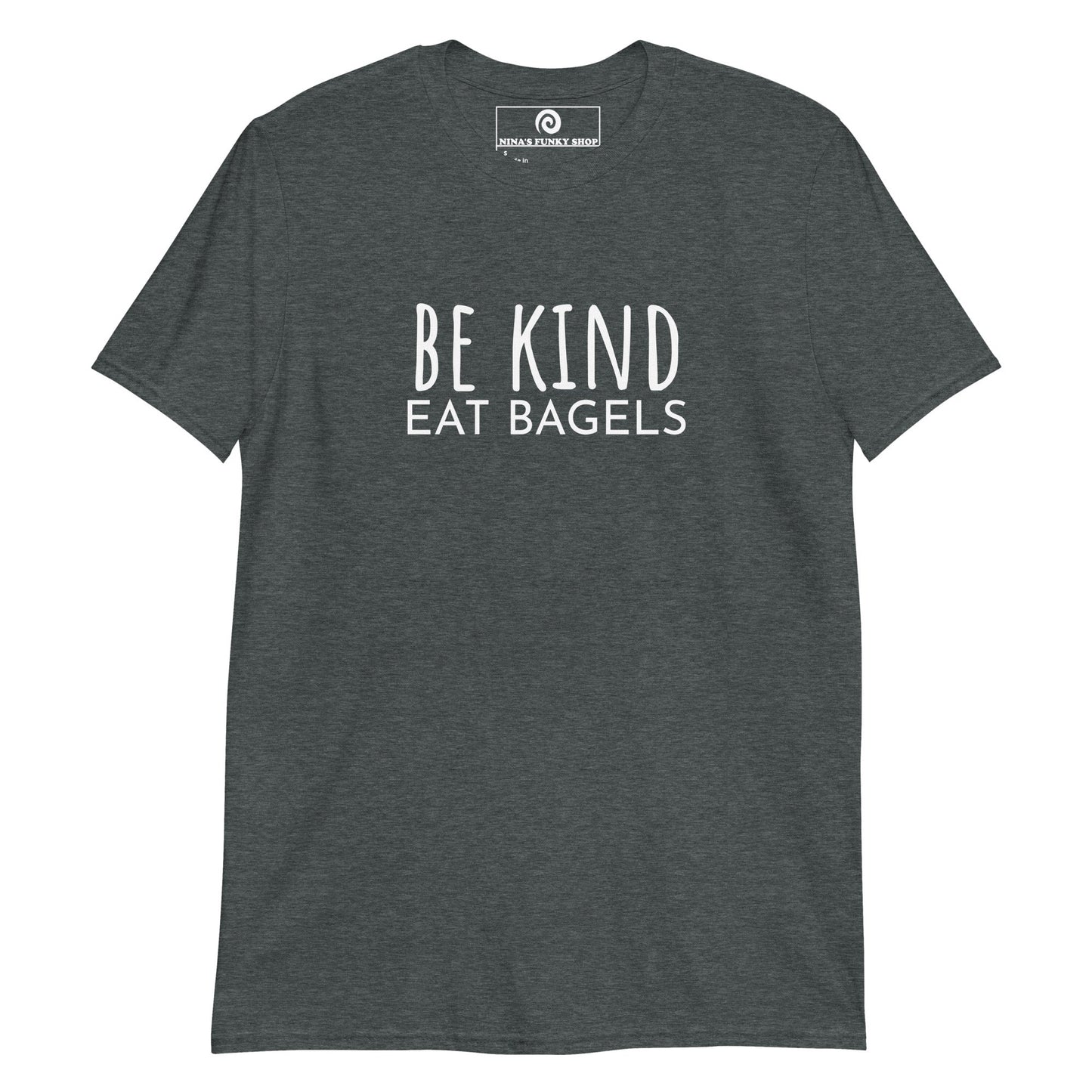 Be Kind Eat Bagels T-Shirt - ninanush