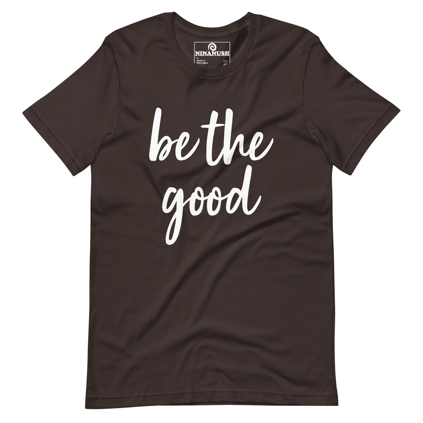 Be The Good T-shirt - ninanush
