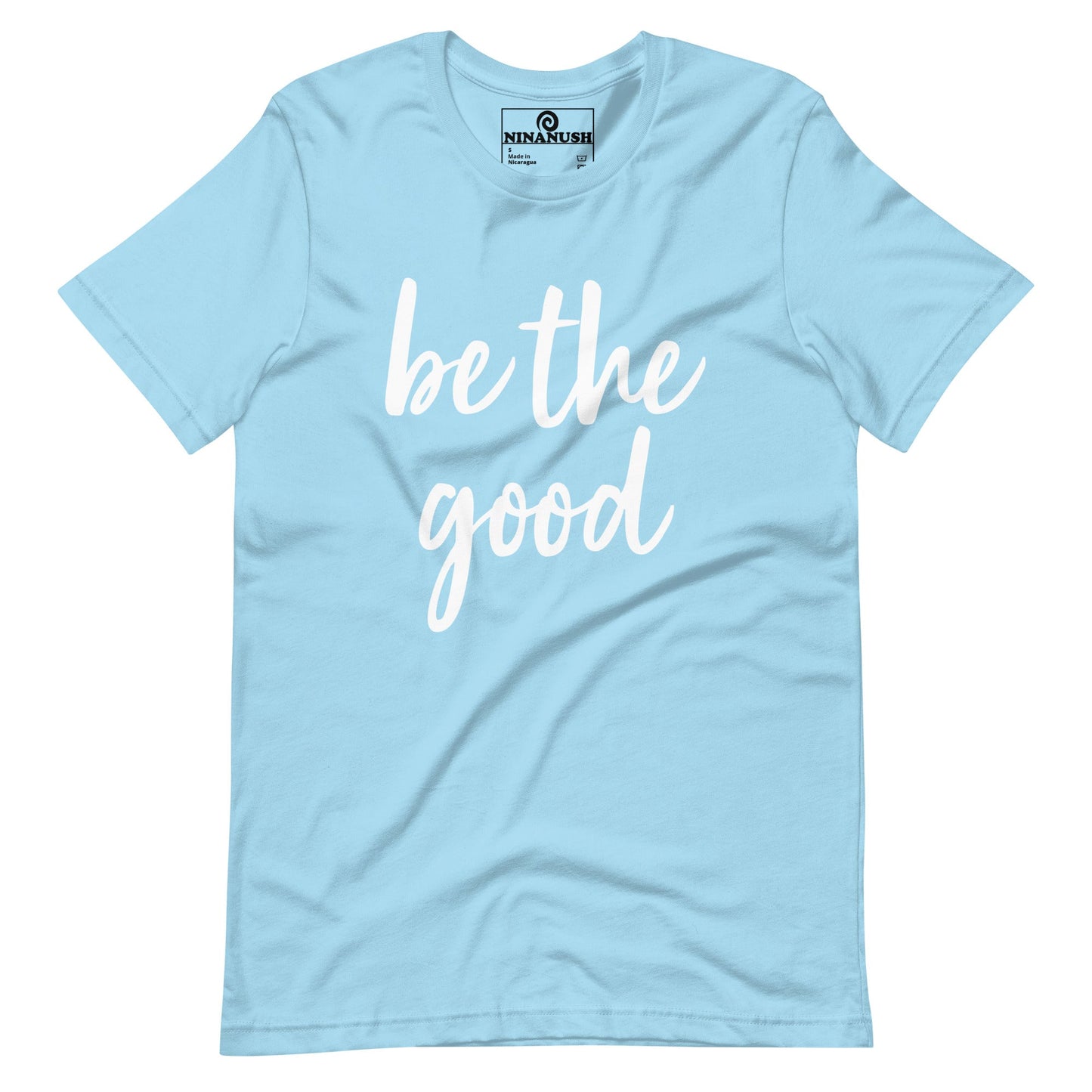 Be The Good T-shirt - ninanush