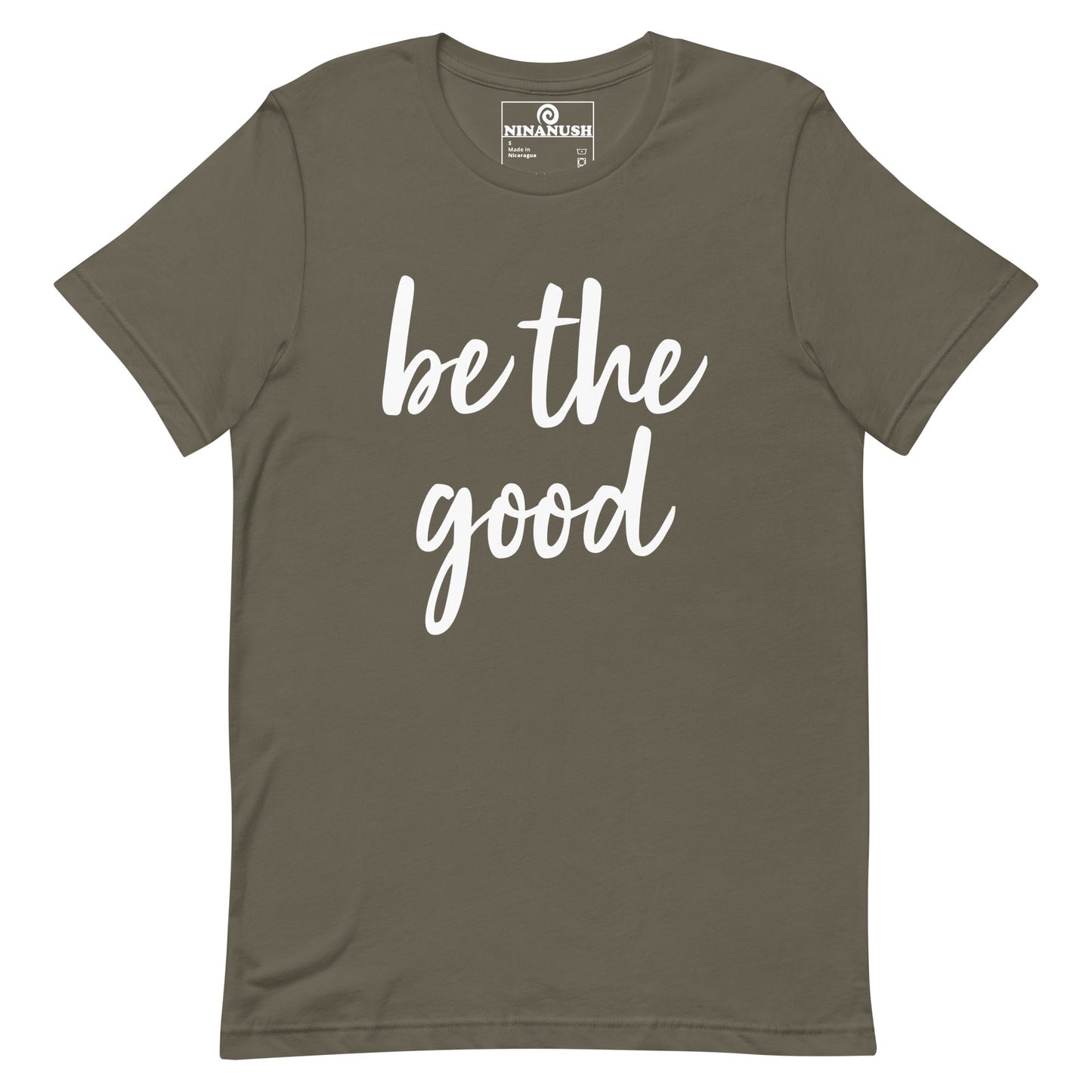 Be The Good T-shirt - ninanush