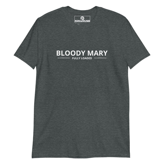 Bloody Mary Fully Loaded T-Shirt - ninanush