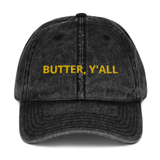 Butter Y'all Vintage Dad Hat - ninanush