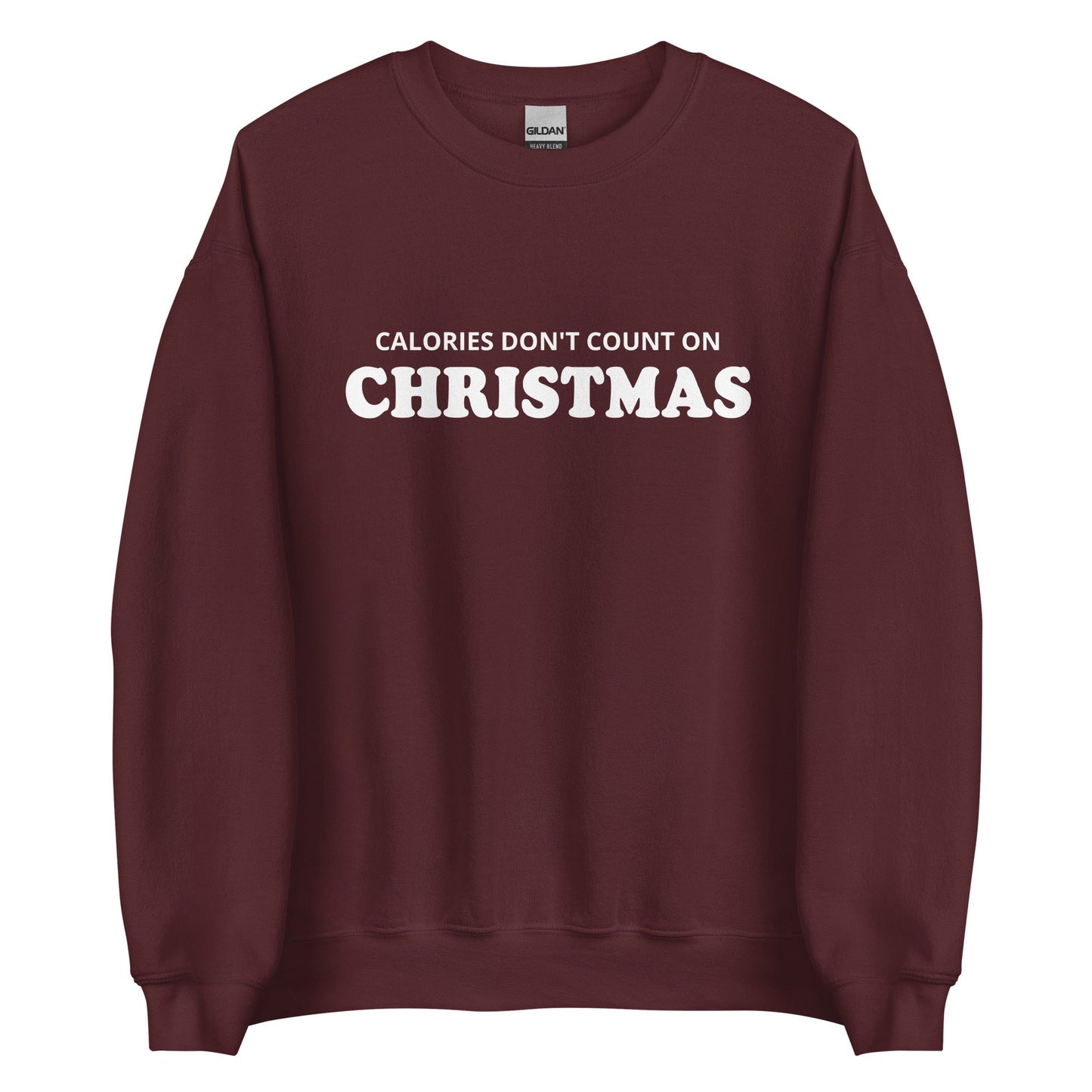 Calories Don't Count On Christmas Sweatshirt - ninanush