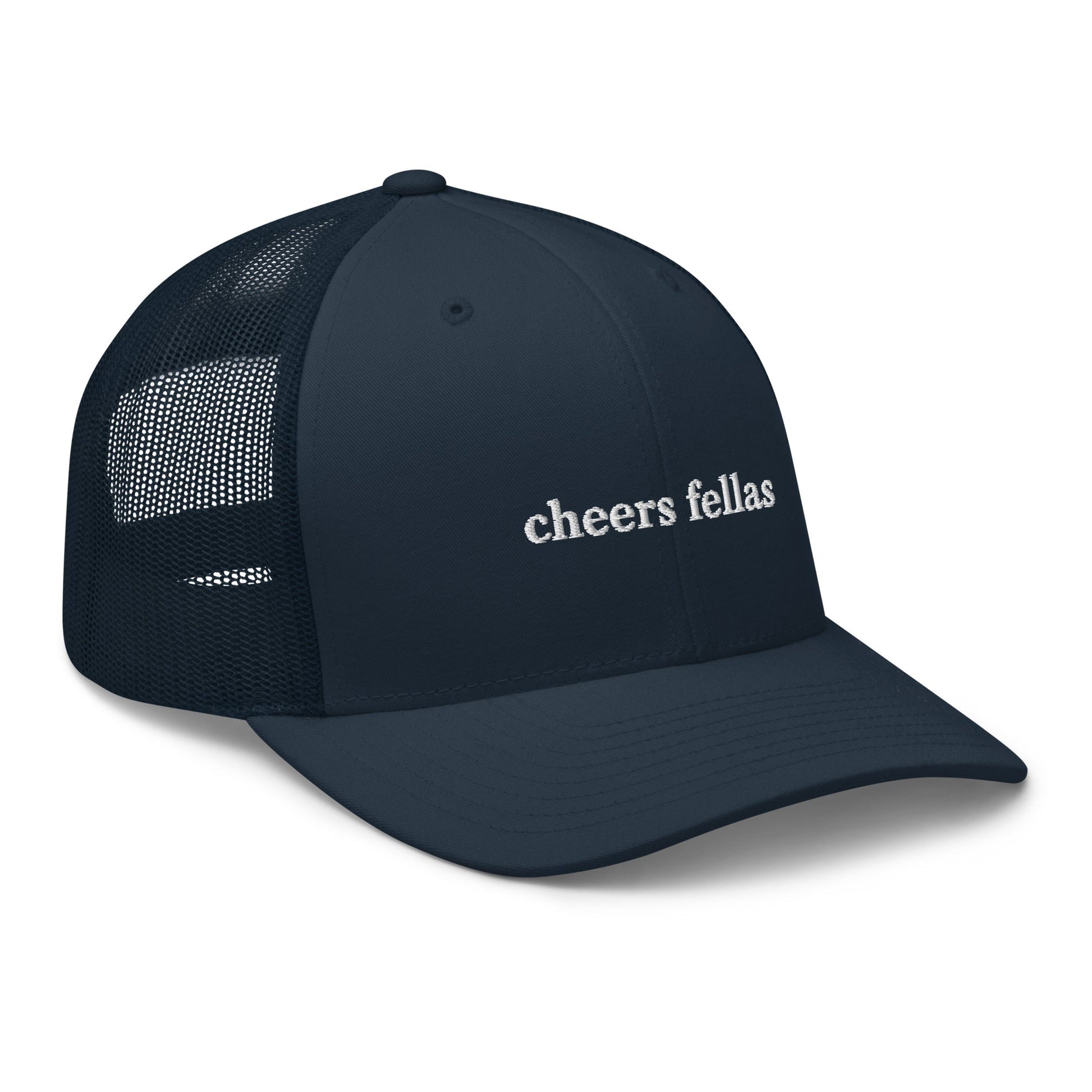 Cheers Fellas Trucker Hat - ninanush