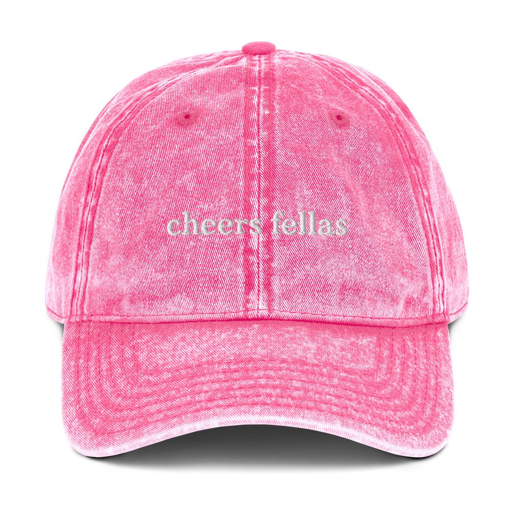 Cheers Fellas Vintage Dad Hat - ninanush