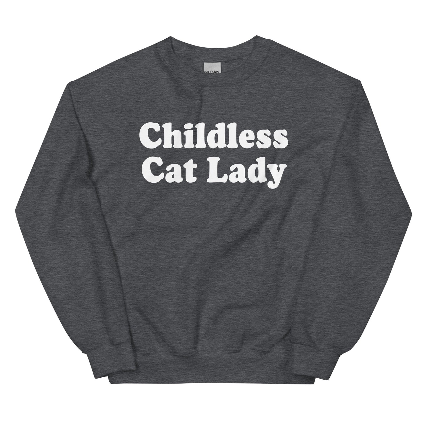 Childless Cat Lady Sweatshirt - ninanush