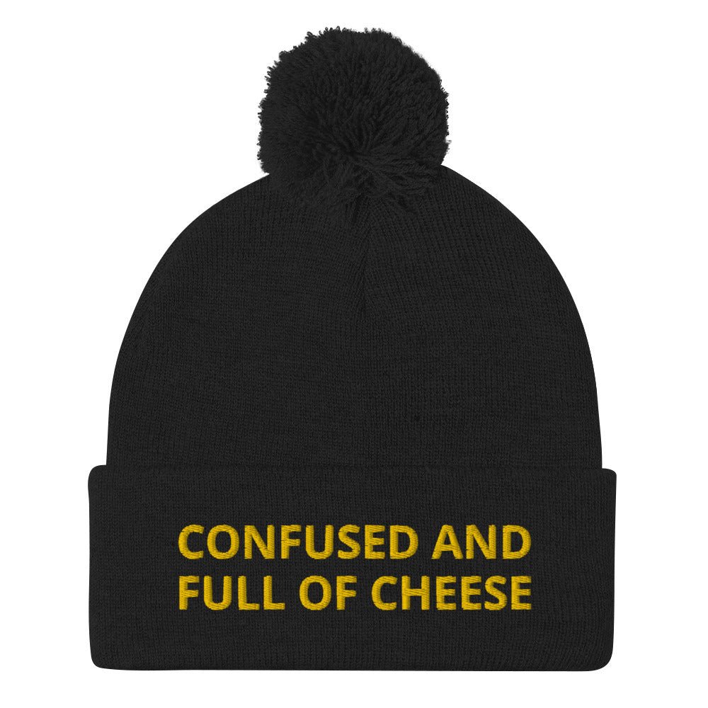 Confused And Full Of Cheese Beanie - ninanush