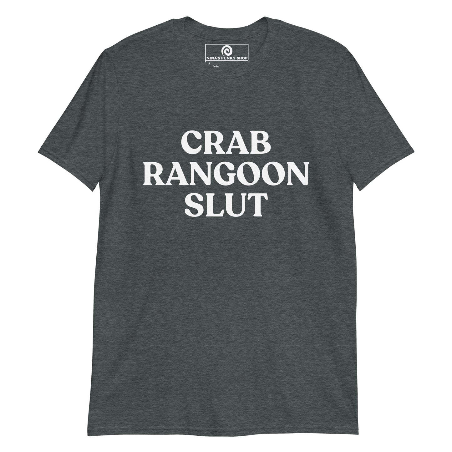Crab Rangoon Slut T-Shirt - ninanush