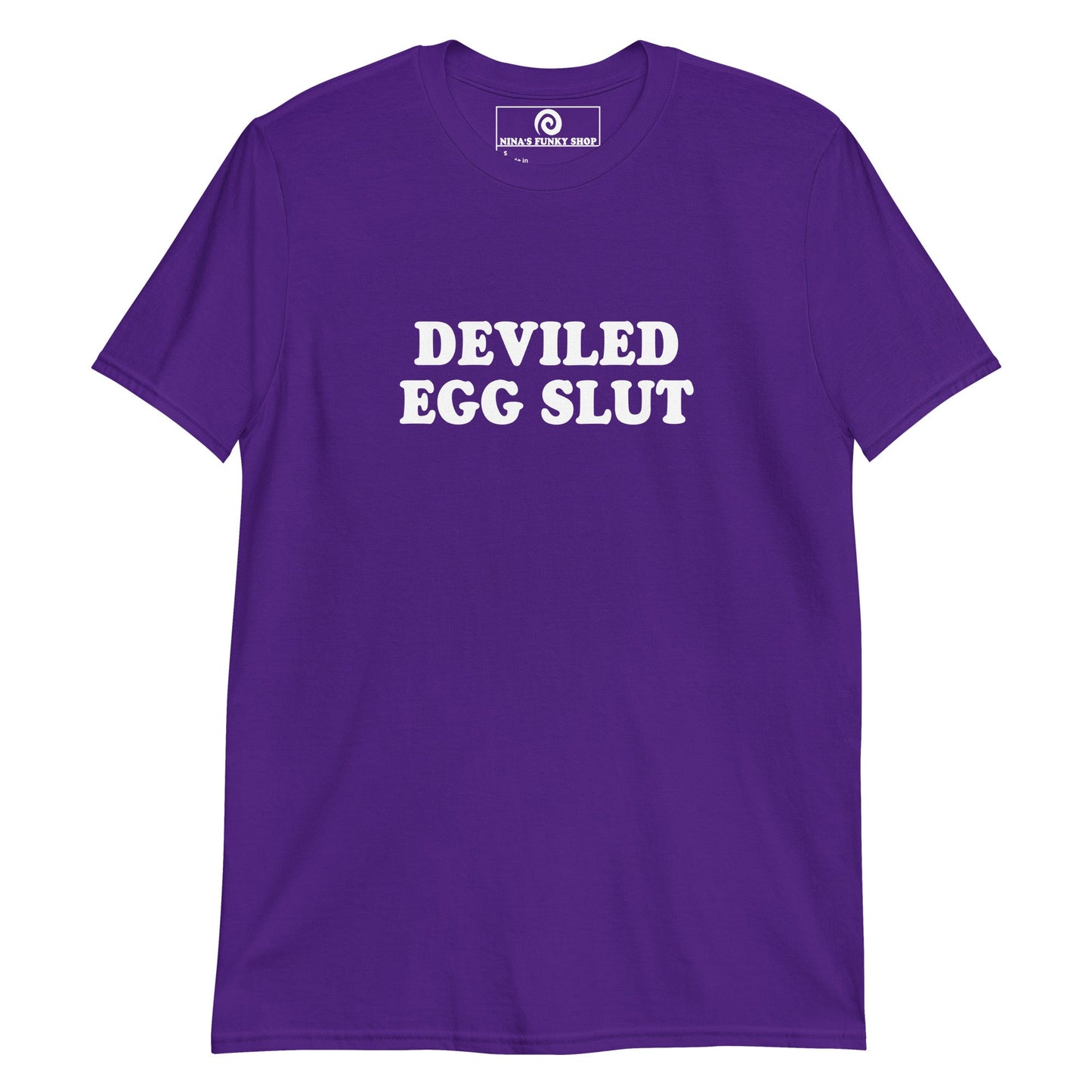 Deviled Egg Slut T-Shirt - ninanush