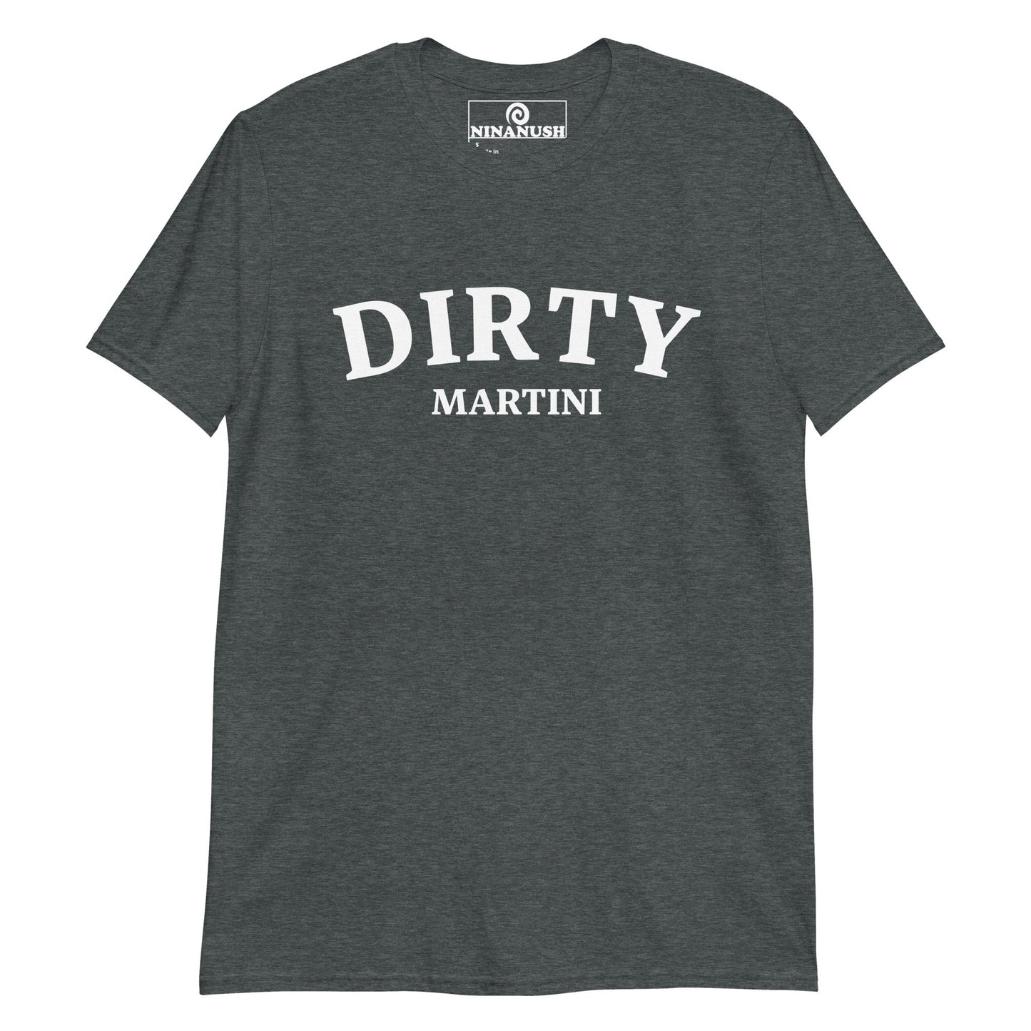 Dirty Martini T-Shirt - ninanush