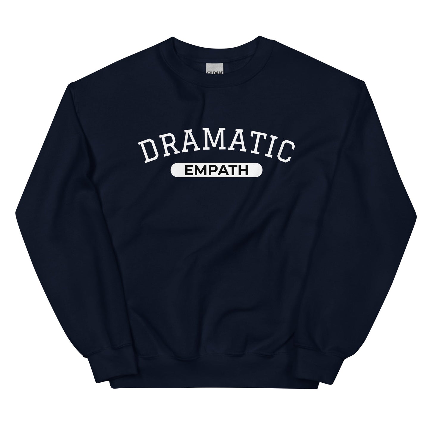 Dramatic Empath Sweatshirt - ninanush