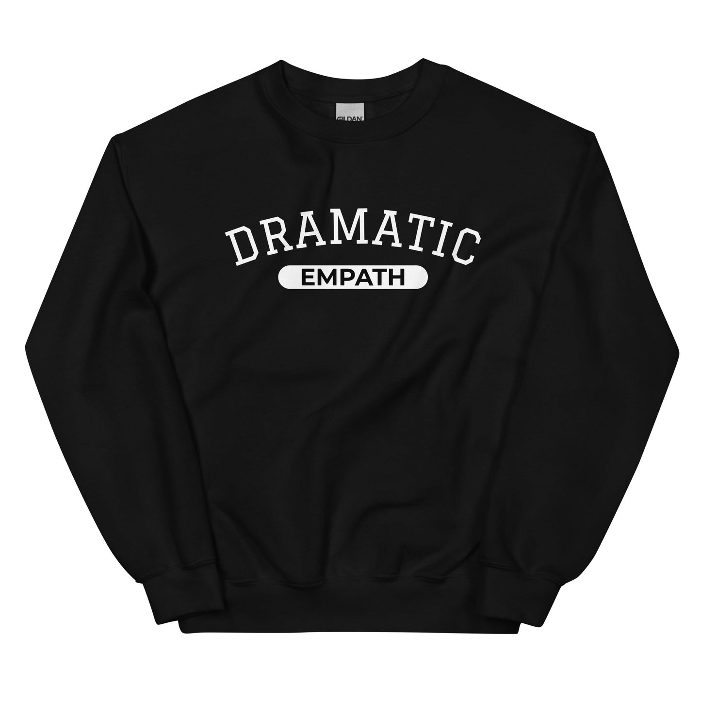 Dramatic Empath Sweatshirt - ninanush