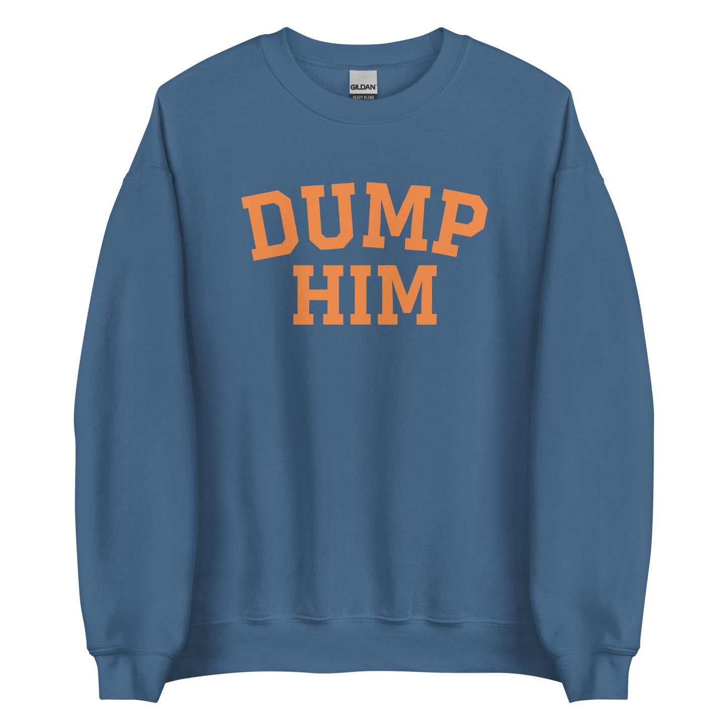 Dump Him Sweatshirt - ninanush