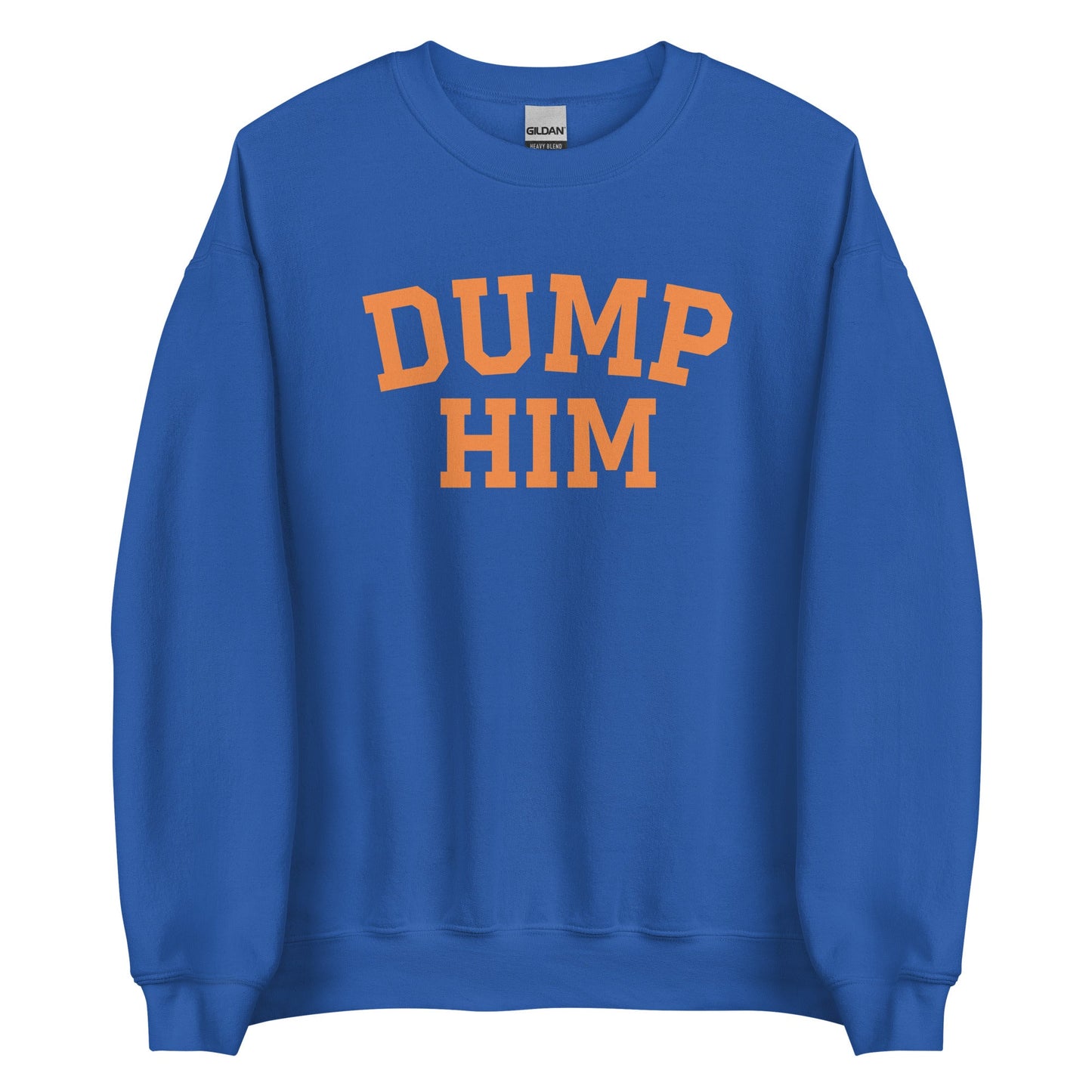 Dump Him Sweatshirt - ninanush