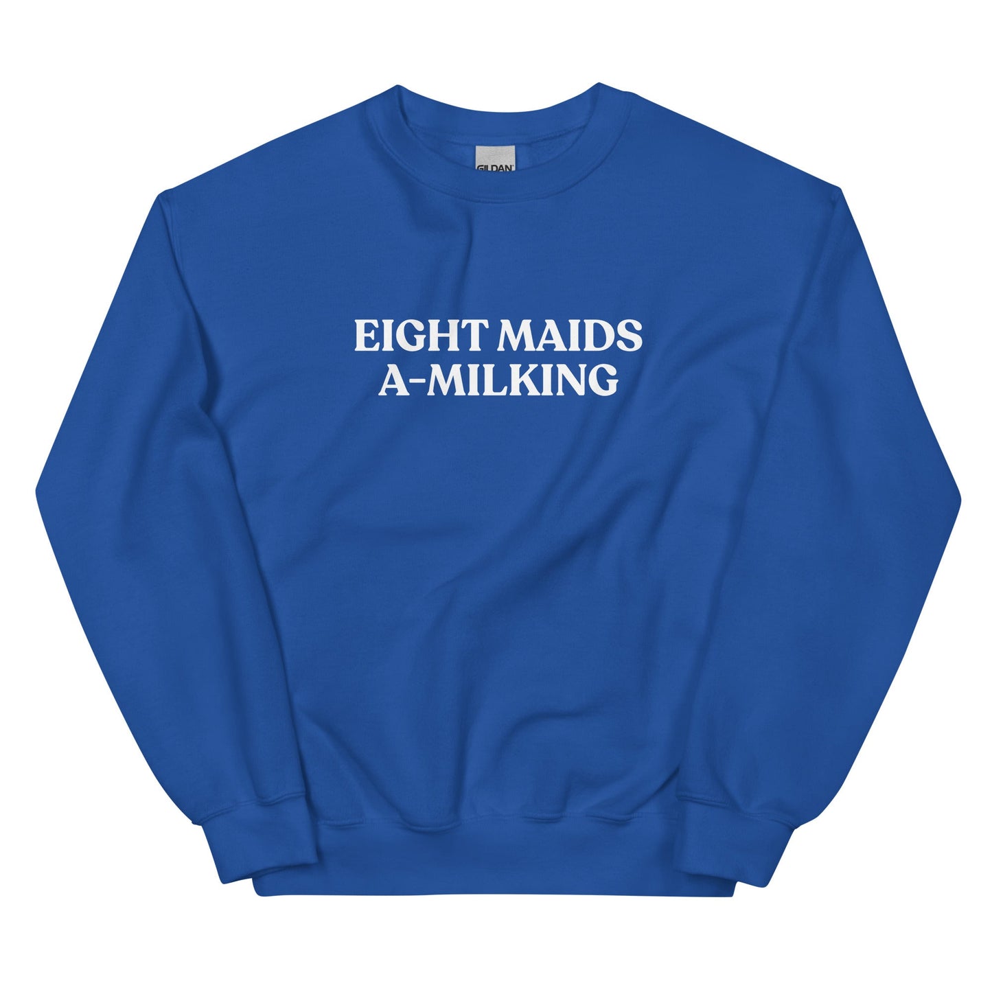 Eight Maids A-Milking Sweatshirt - ninanush