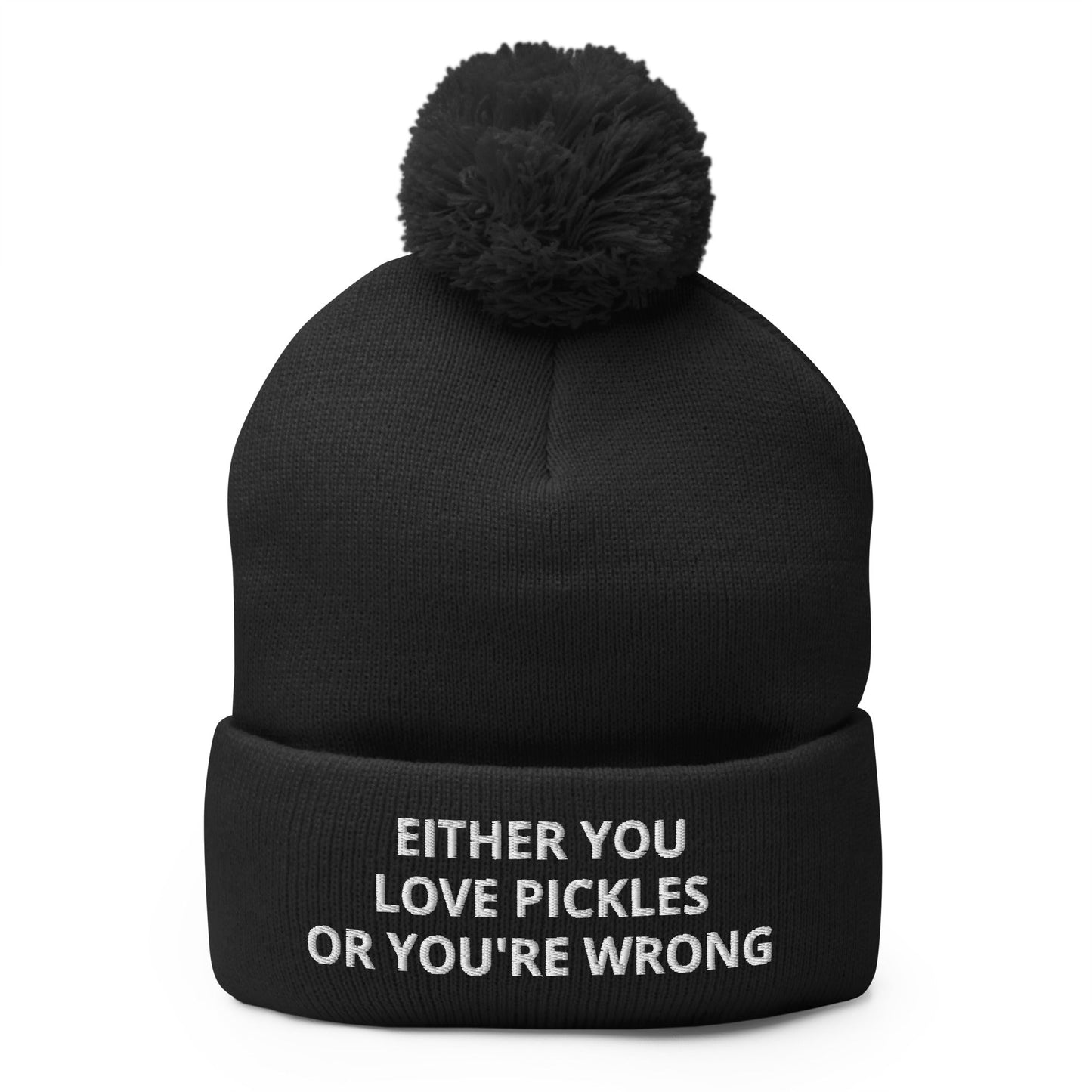 Either You Love Pickles Or You're Wrong Beanie - ninanush