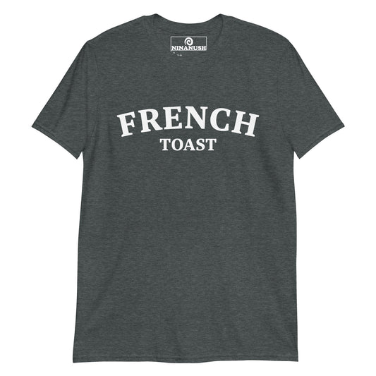 French Toast T-Shirt - ninanush