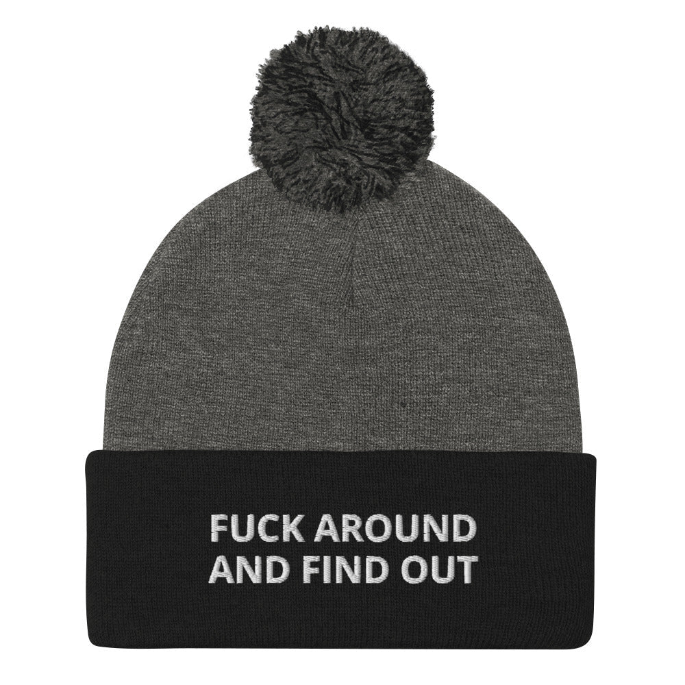 Fuck Around And Find Out Beanie - ninanush