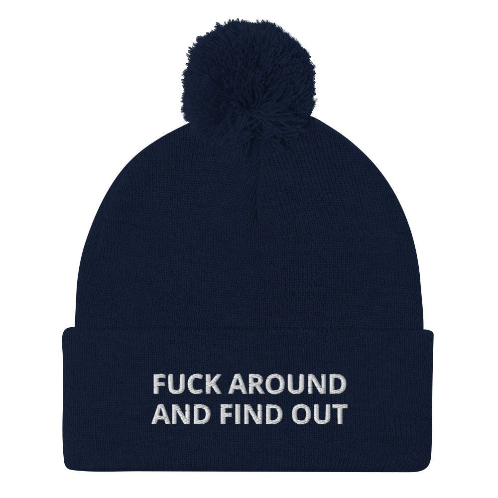 Fuck Around And Find Out Beanie - ninanush
