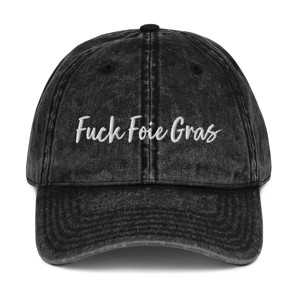 Fuck Foie Gras Vintage Dad Hat - ninanush