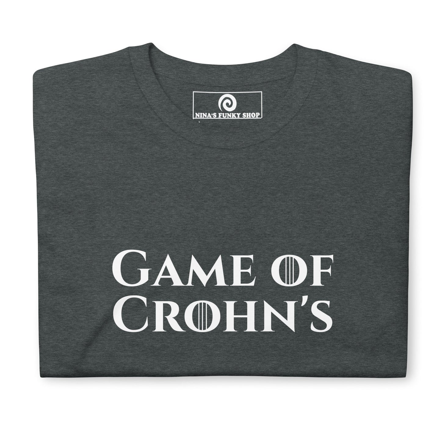 Game Of Crohn's T-Shirt - ninanush