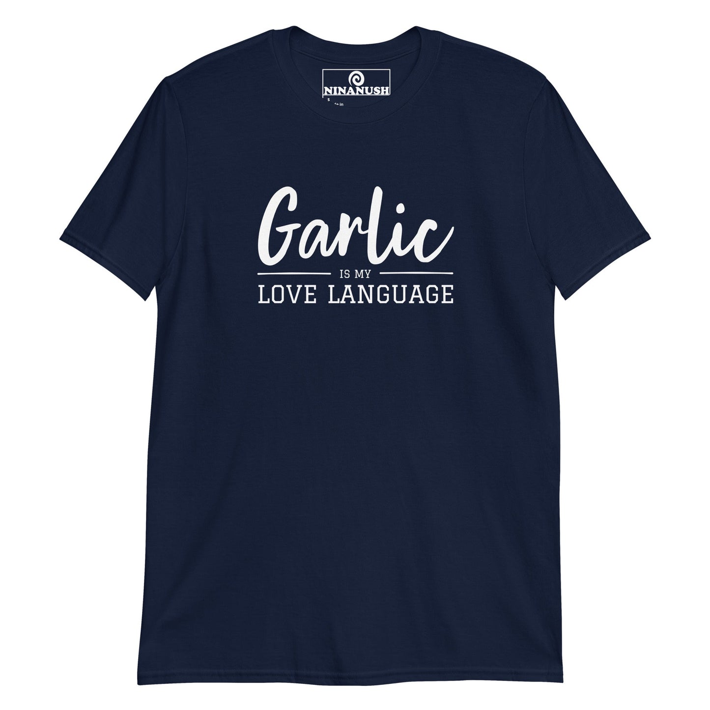 Garlic Is My Love Language T-shirt - ninanush