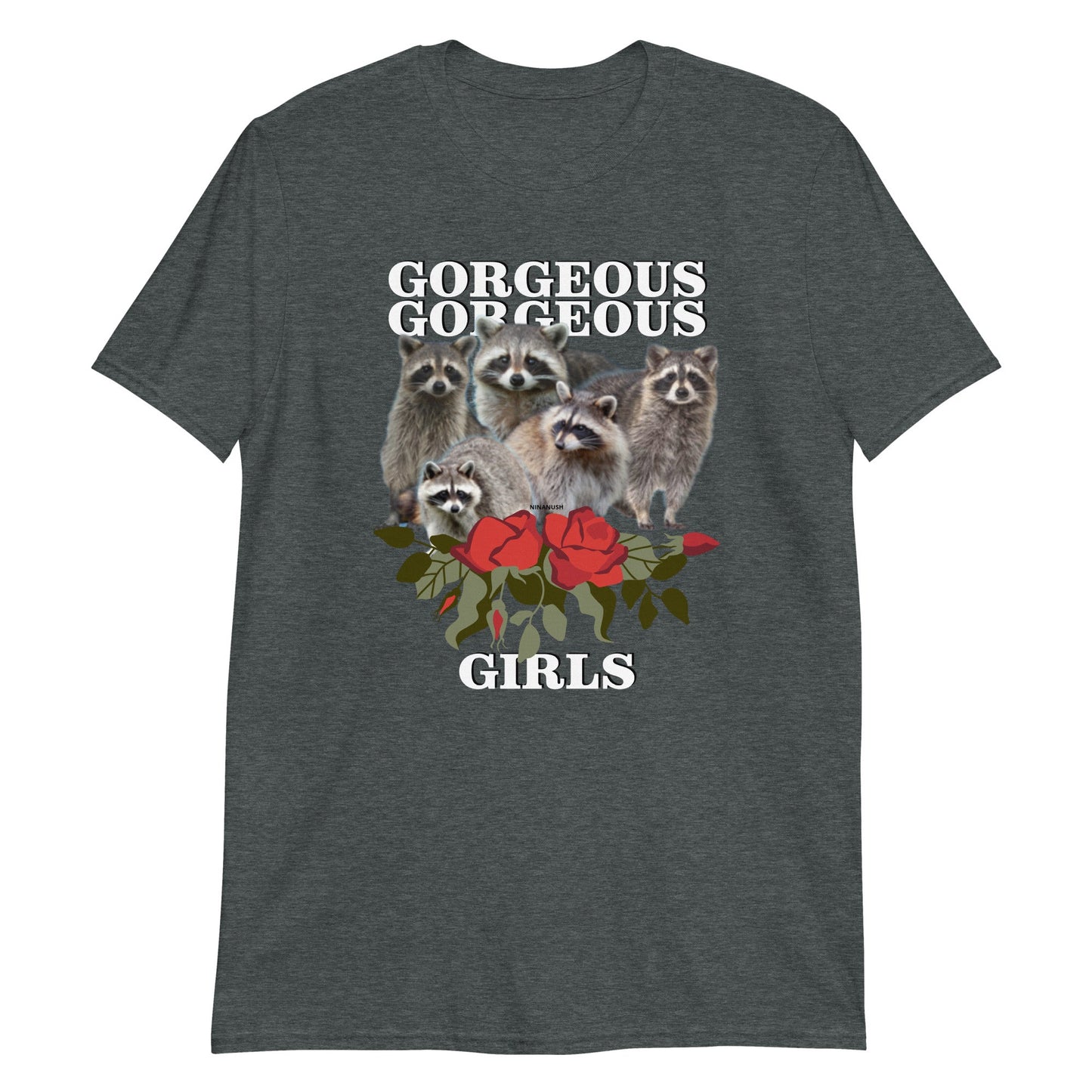 Gorgeous Gorgeous Girls Raccoon T-Shirt - ninanush